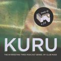 Interesting Times: Version.23 - Kuru