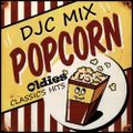 DJC mix Popcorn Oldies Classic's Hits