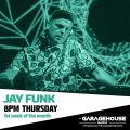 Jay Funk - Live on The Garage House Radio - 2Tuf4U & Point Blank Recs special