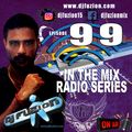 DJ FUZION IN THE MIX RADIO SERIES 99