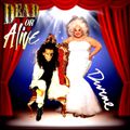 The Legendary Dead Or Alive & Divine In The Mix