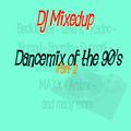 DJ Mixedup - Dancemix of the 90's part 2