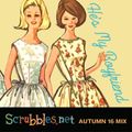 He's My Boyfriend: Scrubbles.net Autumn 2016 Mix