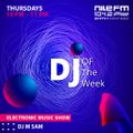 DJ Of The Week - DJ M SAM - EP103