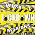 DJ Ben Fisher - The Oldskool Lockdown Sessions - Volume 4