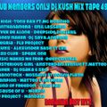 Club Members Only Dj Kush Mix Tape 49