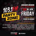 103.1 FM Chicago Party Zone Guest Mix 6-30-23