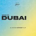 SEKON STA - DUBAI (DJ KEVIN HIP HOP FLIP)