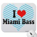 I LOVE MIAMI BASS by DJ MAO (2 live Crew, DJ SMURF, 69 BOYZ, Sr. MIX-A -LOT)