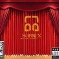 DJ Subrex- Final Goodbye Encore Edition 