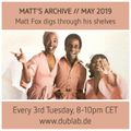 MATT'S ARCHIVE | Matt Fox digs through his shelves feat. Kristian Auth | May 2019 | dublab.de