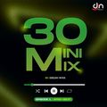 30 MINI MIX by DJ Nyxx : Afro- Beat (Episode 1)