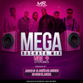Mega Bachata Mix Vol. 2 by Joseph DJ El Dueño del Sistema Ft DJ Boris El Animal M.R - 2020