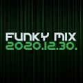 2020.12.30. - Funky Mix