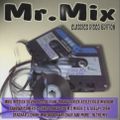 Mr. Mix (Classics Disco Edition) -Javi Villegas