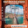 Rap Snacks Radio, Episode 268: 
