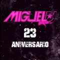 Miguel Dj- Especial 23 Aniversario