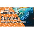 Gradanie ZnadPlanszy #56 - Survive: Escape from Atlantis!