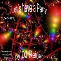 DJ Reiner Lets Have A Party Vol. 1