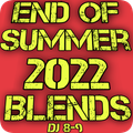 DJ EIGHT NINE PRESENTS: END OF SUMMER 2022 BLENDS