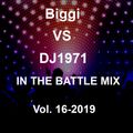Biggi vs. DJ 1971 In The Battle Volume 16