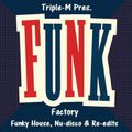 DJ Triple-M Funk Factory 31
