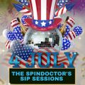 THE SPINDOCTOR'S SIP SESSIONS - FOURTH OF JULY SHOW (JULY 4, 2021)