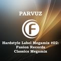 Parvuz - Hardstyle Label Megamixes #02: Fusion Records