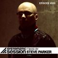 Systematic Session #203 (Mixed by Steve Parker)