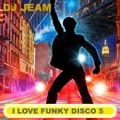 I Love Funk Disco 5