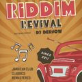 RIDDIM REVIVAL - DJ DEKNOW