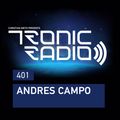 Tronic Podcast 401 with Andres Campo