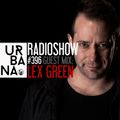 Urbana Radio show by David Penn #396:::Guest: Lex Green