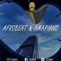 Afrobeat & Amapiano Mix 2022