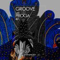 GROOVE met PROGA #40 / 2020 April 10th #LOCKDOWN Extended 1.5 hours set
