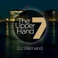 DJ Stikmand - The Upper Hand Part 7
