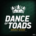 Dance Of Toads Radio Show #088