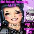 Freestyle Mix Vol 3 Dj Lechero de Oakland Rec Live
