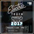 Electric Touch Episode 279 - Best of 2017 (December 29 2017) 