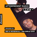 Afterpresent Radio Episode 014 | BRX & Noisewall (MIAMI SAMPLER 2019)