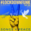 #LOCKDOWNFUNK Nr.143 "Songs 4 Peace"