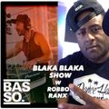 Blaka Blaka Show w Robbo Ranx Mix