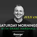 Saturday Mornings with Grant Marshall on George FM July 17th