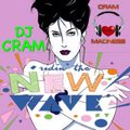 CRAM New Wave 80's ~ DJ CRAM