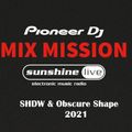 SSL MixMission 2021 SHDW & Obscure Shape