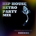Hip House Retro Party Mix