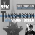 TRANSMISSION: with Simon Tucker & guest mix from Blokeacola, Aug 24, 2021