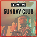 DJYEMI - Sunday Club Vol.3 (Hip Hop, R&B, Trap, Afro - Swing) @DJ_YEMI