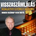 Visszaszámlálás Komjáthy Györggyel - 23. adás (2024. 07. 07.)