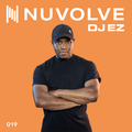 DJ EZ presents NUVOLVE radio 019